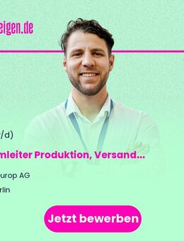Teamleiter Produktion, Versand & Logistik (m/w/d) - Berlin