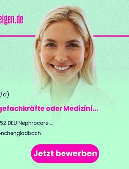 Pflegefachkräfte oder Medizinische Fachangestellte (m/w/d) für die Dialyse - Mönchengladbach