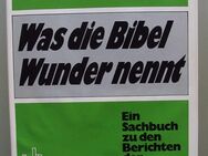 Was die Bibel Wunder nennt. Ein Sachbuch zu den Berichten der Evangelien. - Münster