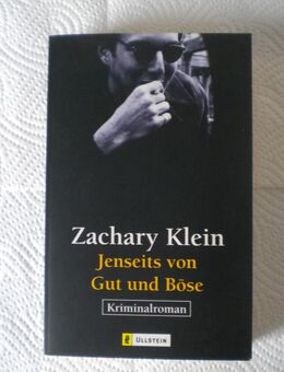 Jenseits von Gut und Böse,Zachary Klein,Ullstein Verlag,2000 - Linnich