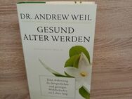 Andrew Weil-Gesund älter werden – Eine Anleitung für körperliches und geistiges Wohlbefinden. - Nörvenich