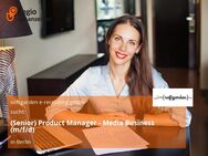 (Senior) Product Manager - Media Business (m/f/d) - Berlin