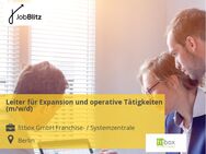 Leiter für Expansion und operative Tätigkeiten (m/w/d) - Berlin