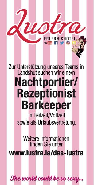 Nachtportier*e (m/w/d) / Rezeptionist*in (m/w/d) und Barkeeper gesucht in Teilzeit/Vollzeit ⭐️ LANDSHUT ⭐️ Erlebnis-Hotel LUSTRA