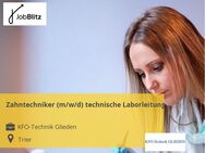 Zahntechniker (m/w/d) technische Laborleitung - Trier