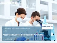 Associate Engineer Bioprocess DSP (m/w/d) - Heidelberg