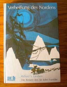 Verheißung des Nordens,Richard S.Lambert,Engelbert Verlag,1966 - Linnich