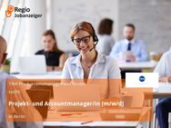 Projekt- und Accountmanager/in [m/w/d] - Berlin