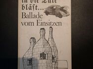 Buch Wer Zweimal In Die Tüte Bläst - Ballade Vom Einsitzen (Gebunden) - Essen