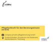 Pflegefachkraft für den Beratungseinsatz (m/w/d) - Friedrichshafen