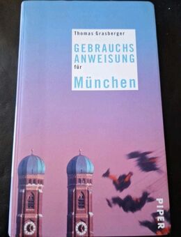 Gebrauchsanweisung für München von Thomas Grasberger (Taschenbuch) - Essen