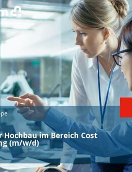 Kalkulator Hochbau im Bereich Cost Engineering (m/w/d) - Ulm