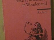 Fremdsprachentexte: Alice´s Adventures in Wonderland, Lewis Carroll, Reclam - München