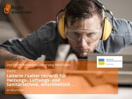Leiterin / Leiter (m/w/d) für Heizungs-, Lüftungs- und Sanitärtechnik, einschließlich Kälte-, Klimatechnik - Münster