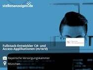 Fullstack-Entwickler C#- und Access-Applikationen (m/w/d) - München