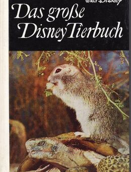 Das Große Disney Tierbuch von Walt Disney - Spraitbach