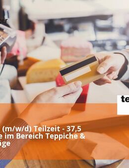 Verkäufer (m/w/d) Teilzeit - 37,5 Std/Woche im Bereich Teppiche & Bodenbeläge - Erding