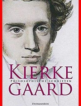 Sören Kierkegaard - Philosophische Schriften - Köln