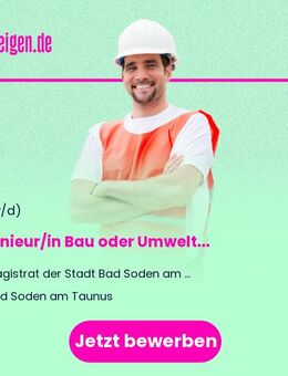 Ingenieur/in (w/m/d) Bau oder Umwelt - Bad Soden (Taunus)