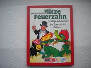 Flitze Feuerzahn-Lustige Abenteuer im Zoo und im Zirkus,Matthias Riehl,Schneider Verlag,1987 - Linnich