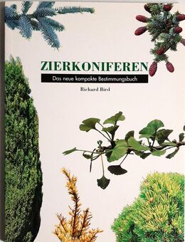 Richard Bird - Zierkoniferen - Das neue kompakte Bestimmungsbuch - Nürnberg