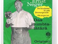 Ernst Neger-Das Humbta-tätärä-Der Mond hängt viel zu hoch-Vinyl-SL,1964 - Linnich