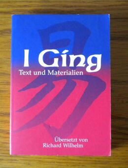 I Ging-Text und Materialien,Richard Wilhelm,Bertelsmann,1998 - Linnich