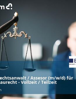 Syndikusrechtsanwalt / Assesor (m/w/d) für privates Baurecht - Vollzeit / Teilzeit - Kronshagen