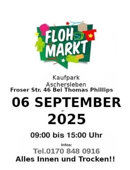 Flohmarkt in Aschersleben 06.09.2025 - Aschersleben Zentrum