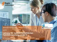 Leitung der landwirtschaftlichen Familienberatung (m/w/d) - Stuttgart
