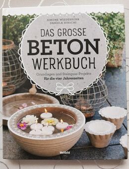 Das grosse Beton-Werkbuch, Grundlagen Steingussprojekte neu - Recklinghausen