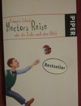 Hectors Reise oder die Suche nach dem Glück, Francois Lelord - München