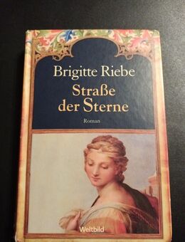 Straße der Sterne - Brigitte Riebe (Gebundene Ausgabe, Weltbild) - Essen