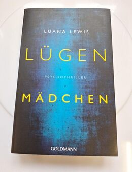 Lügenmädchen von Luana Lewis, Psychothriller (Taschenbuch) - Essen
