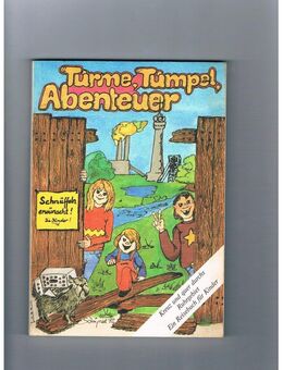 Türme,Tümpel,Abenteuer,Bacht Verlag,1982 - Linnich