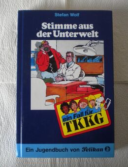 Ein Fall für TKKG-Stimme aus der Unterwelt,Stefan Wolf,Pelikan,1989 - Linnich