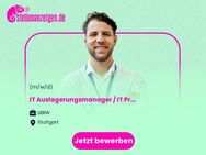 IT Auslagerungsmanager / IT Provider Manager (m/w/d) - Stuttgart