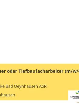 Straßenbauer oder Tiefbaufacharbeiter (m/w/d) - Bad Oeynhausen