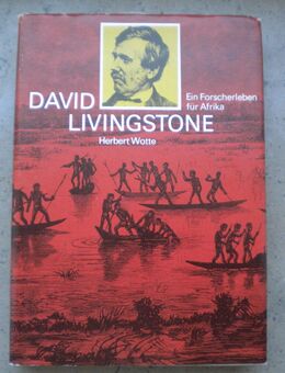 David Livingstone,Herbert Wotte,Brockhaus Verlag,1973 - Linnich