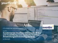 Kombiniertes Studium Informatik (B.Sc.) und Ausbildung zum Fachinformatiker Anwendungsentwicklung (m/w/d) - Bremen