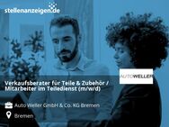 Verkaufsberater für Teile & Zubehör / Mitarbeiter im Teiledienst (m/w/d) - Bremen