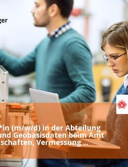 Ingenieur*in (m/w/d) in der Abteilung Kataster und Geobasisdaten beim Amt für Liegenschaften, Vermessung und Kataster - Köln