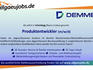 Produktentwickler m/w/d - Scheidegg