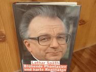 Blühende Phantasien und harte Realitäten. Wie der Umschwang Ost die ganze Republik verändert. Geb. Ausgabe v. 1998, Lothar Späth (Autor) v. - Rosenheim