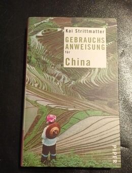 Gebrauchsanweisung für China von Strittmatter, Kai | Buch - Essen