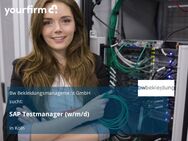 SAP Testmanager (w/m/d) - Köln