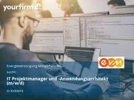 IT Projektmanager und -Anwendungsarchitekt (m/w/d) - Koblenz