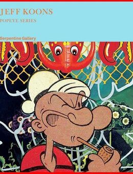 JEFF KOONS - POPEYE SERIES - Köln