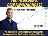 Finanzbildung durch Dein Finanzkompass: Mit interaktiven Lernmethoden zum nachhaltigen Vermögensaufbau durch Aktien, Anleihen, ETFs, Gold, Immobilien und Kryptowährungen - Hamburg Altstadt