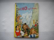 Echo auf Reisen,Friedrich Feld,Boje Verlag,1954 - Linnich